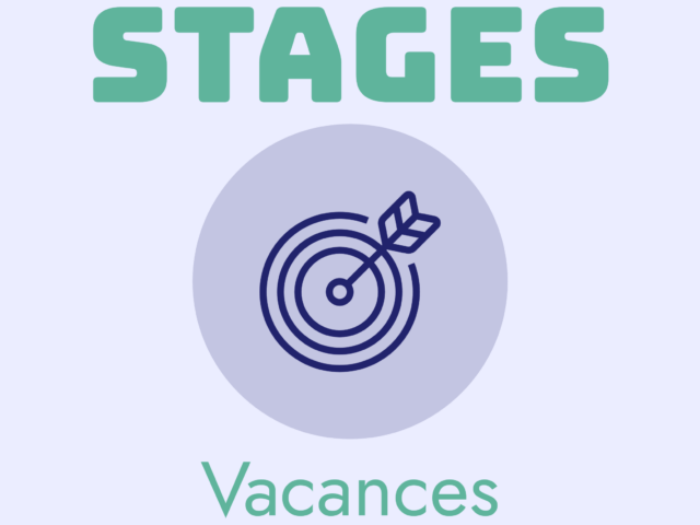 Stages pendant les vacances scolaires